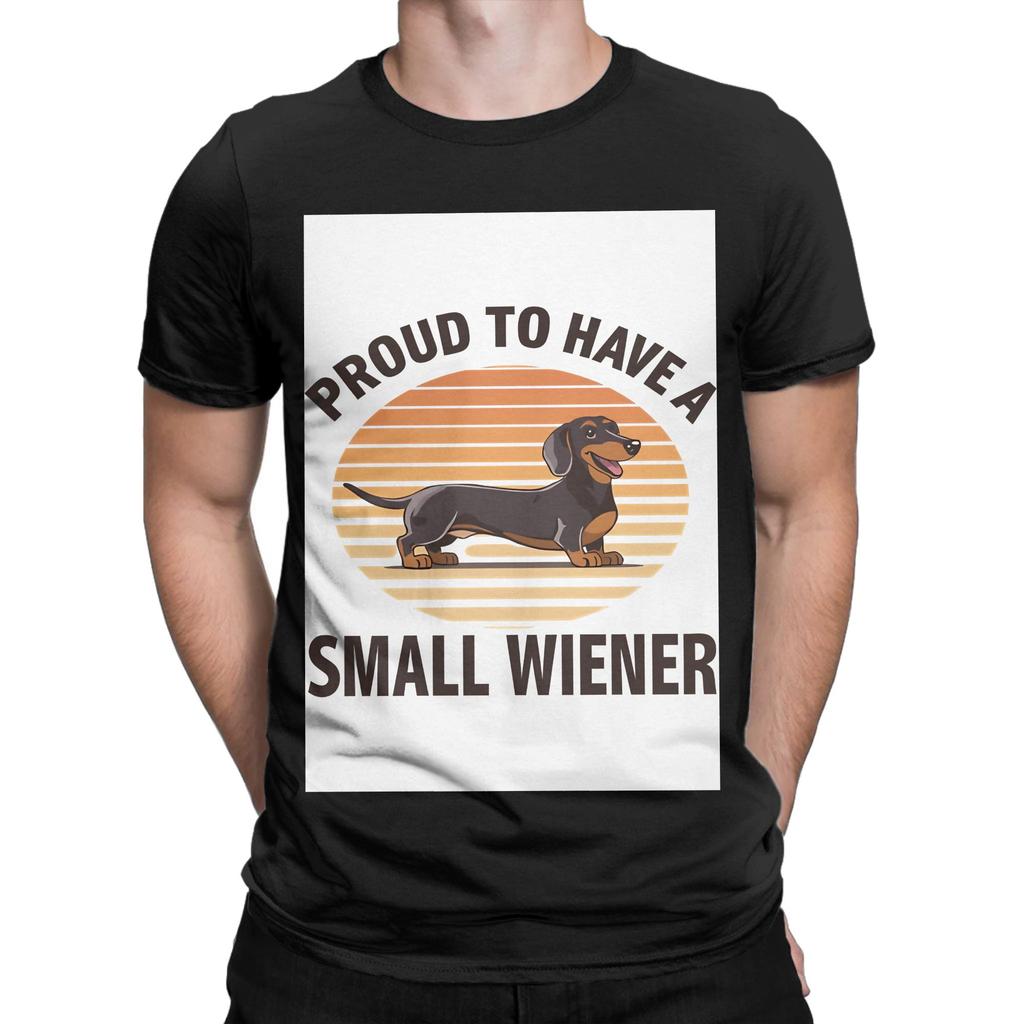 Proud To Have A Small Wiener Retro Dachshund Humor Novelty 100 Cotton Tshirt Dachshund Tees Tops For Unisex
