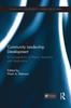 Книга Community Leadership Development : A Compendium of Theory, Research, and Application