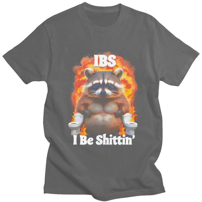 Male IBS I Be Shittin Raccoon T Shirt Summer Short Sleeve 100 Cotton Colthing Leisure Novelty Design Graphic Tees Shirt