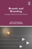 The Brands and Branding : Strategy To Build and Nurture Brands Book