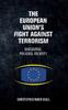 Книга The European Union's Fight Against Terrorism : Discourse, Policies, Identity
