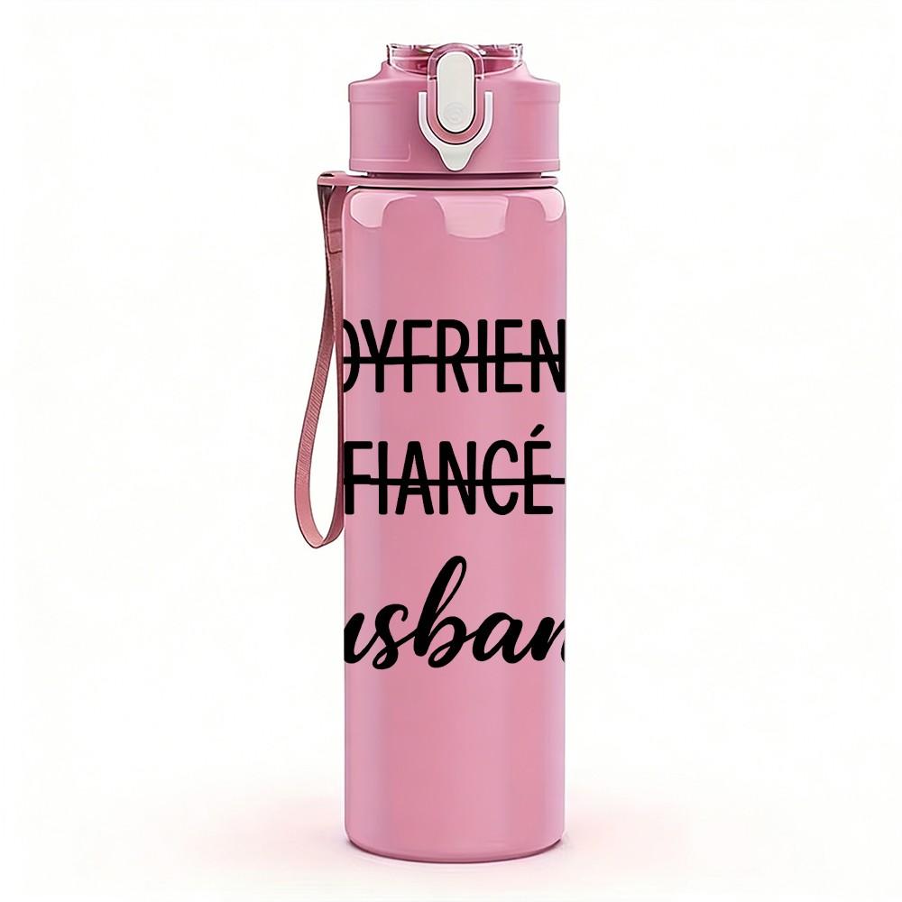 1PC Boyfriend Fiance Husband Lettering 750ml Color Plastic Sports Water Bottle Leakproof Flip Straw Lid Suitable for Sports Office Home Use