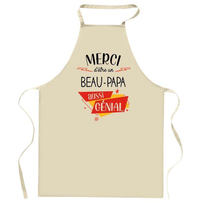 Tablier de cuisine - Beau-Papa Merci Génial - Coton résistant - Impression France - Liens ajustables