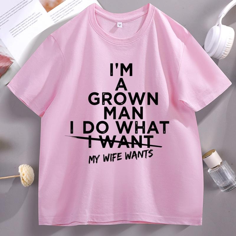 Funny Dad T Shirt Im A Grown Unisex I Do What My Daughter Wants Tee Humorous Father Graphic TShirt for Unisex Fashion Clothes