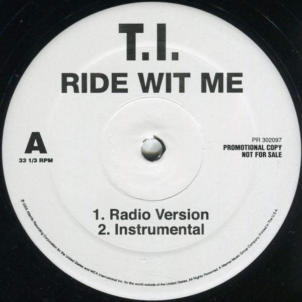 12-дюймовая пластинка T.I. Ride Wit Me PR302097 ATLANTIC 2005 США Рэп Хип-Хоп R&B Б/у
