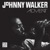 LP Пластинка JOHNNY WALKER - Advent JAZZR018 Jazzman 2022 UK Jazz