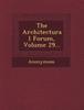 Книга The Architectural Forum, Volume 29...