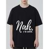Black Oversized T Shirt with Nah I M Good Print for Casual Wear