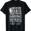 Airborne - На 8-й день Бог создал Airborne, Дьявол стоял у ... Футболка