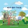Книга Blue Sky Tales : Children's Stories by New Writers from Canada