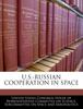 The U.S.-Russian Cooperation In Space Book