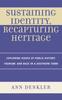 Книга Sustaining Identity, Recapturing Heritage : Exploring Issues of Public History, Tourism, and Race In a Southern Rural Town