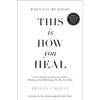 This Is How You Heal Paperback h276 IND-F2