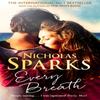 Every Breath by Nicholas Sparks Paperback Book 9780751567786