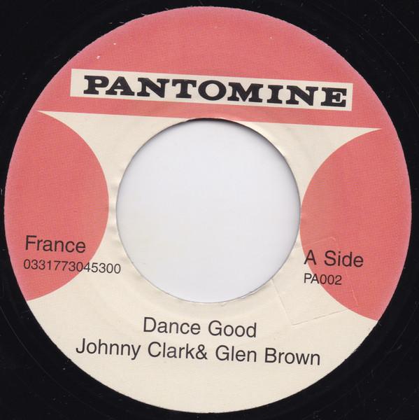 7-дюймовая пластинка JOHNNY CLARKE GLEN BROWN TOMMY Dance Good More Music PA002 Pantomine 2012 UK Reggae Ska Dub Б/у