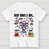 God Says I Am Loved Kind Special Worthy Science Unisex 100% Cotton Summer Casual Cool Loose T-Shirt