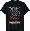 NEW LIMITED First Rule Of Gun Safety Funny Government T-Shirt Tops TeeA