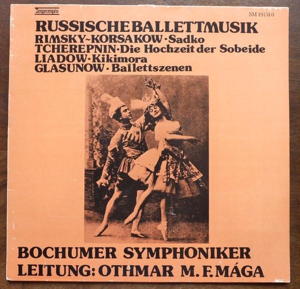 LP Record OTHMAR F. M. MÁGA , BOCHUMER SYMPHO - Russische Balletmusik: Rimsky Korsa SM191510 Impromptu 1976 Germany Classical Used