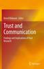 Книга Trust and Communication : Findings and Implications of Trust Research
