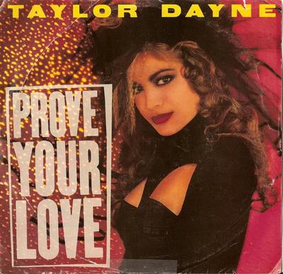 7-дюймовая пластинка TAYLOR DAYNE - Prove Your Love AS19676 Arista 1988 Канада Танцевальная и электронная Подержанная
