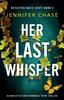 Книга Her Last Whisper : An Absolutely Unputdownable Crime Thriller : 2