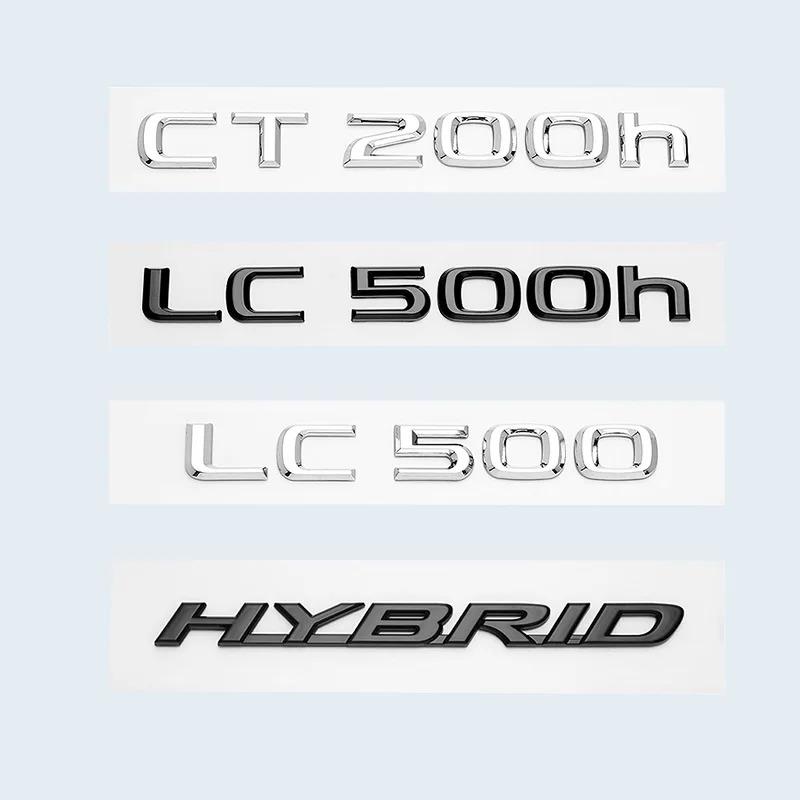 ABS Буквы Хром Глянцевый Черный Наклейка-Эмблема Для Lexus CT LC CT200h LC500 LC500h HYBRID Багажник Автомобиля Аксессуары