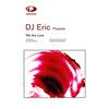 12inch Record DJ ERIC - We Are Love DISNT49 Distinct'ive Re 1998 UK Dance & Electronica Used