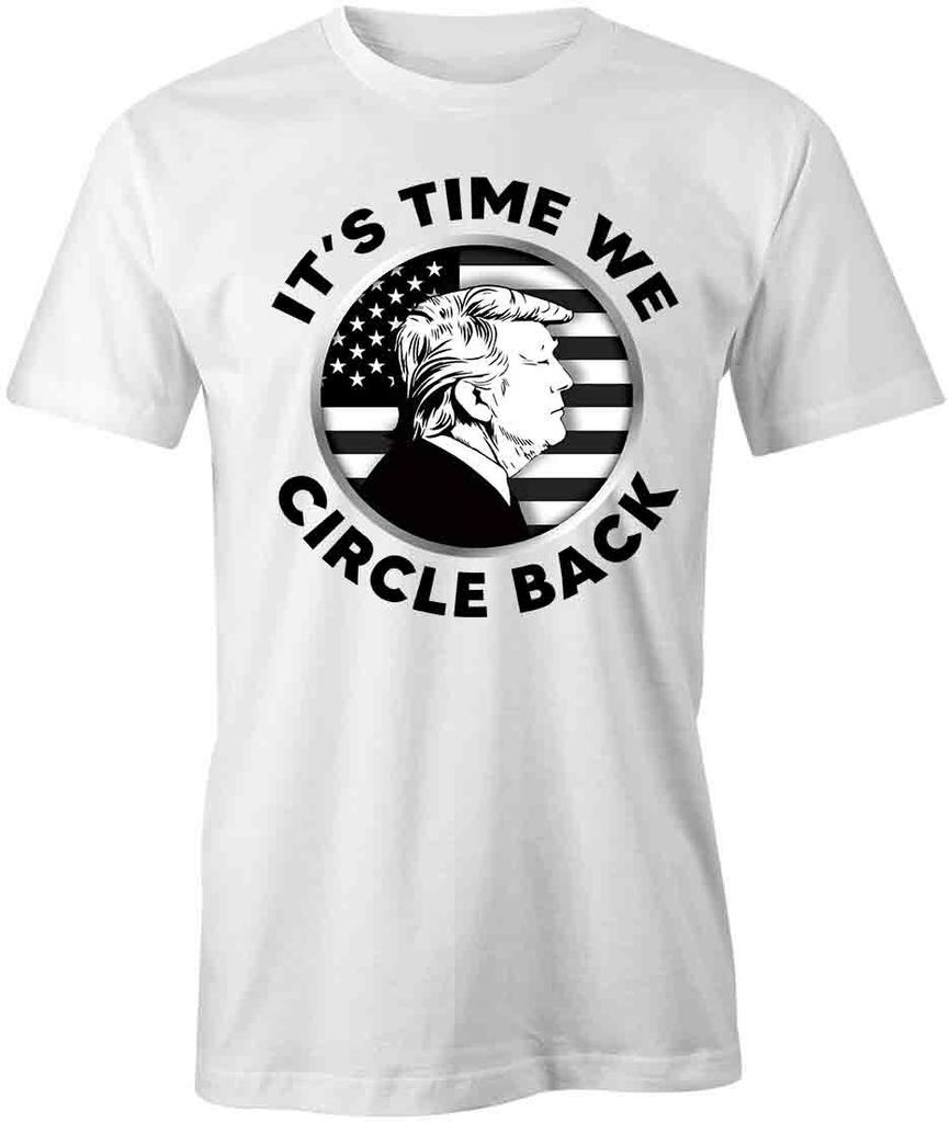 IT'S TIME WE CIRCLE BACK TShirt Tee Short-Sleeved Cotton CLOTHING S1WCA591