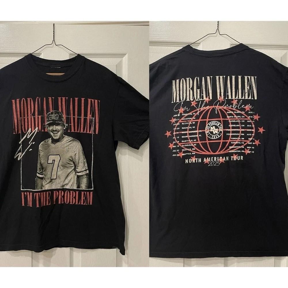 NEW amp; HOT Morgan Wallen I’m The Problem 2025 Tour Merch TShirt Unisex T-Shirt