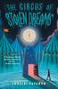 Книга The Circus of Stolen Dreams