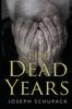 Книга The Dead Years : Holocaust Memoirs