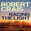 Racing the Light by Robert Crais Paperback Book 9781471195044