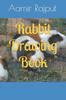Книга Rabbit Drawing Book