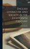 Книга English Literature and Society In the Eighteenth Century