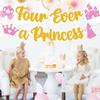 Four Ever A Princess Banner Beautiful Princess Girl 4th Birthday Party Decorations Our Little Princess 4 Years Old Birthday Party Supplies