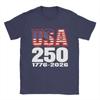 250 Years USA 17762026 T Shirt for Unisex 100 Cotton Novelty TShirts Crew Neck  Tee Shirt Short Sleeve Tops Birthday Present