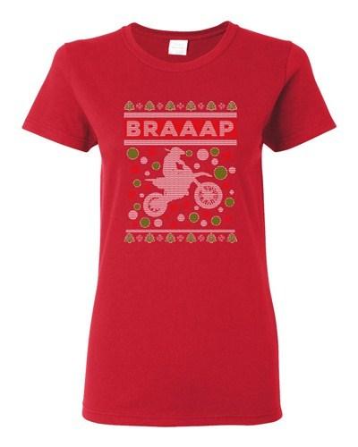 Ladies Braaap Motorcycles Bike Riders Ugly Christmas Humor DT T-Shirt Tee Unisex T-Shirt
