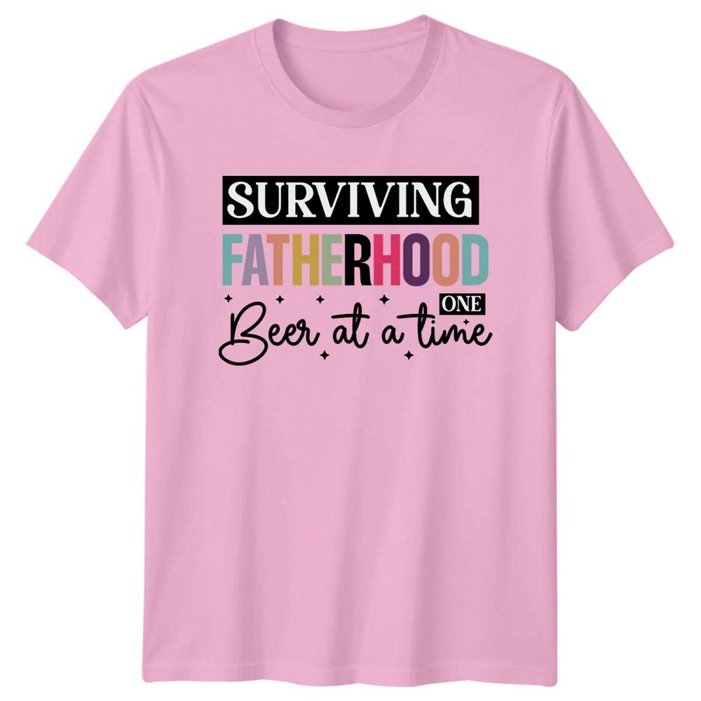 Surviving Fatherhood One Beer At A Time Funny Dad TShirt a