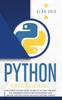 Книга Python Programming The Easiest Python Crash To Learn The Main Applications As W by ALAN GRID - Hardback