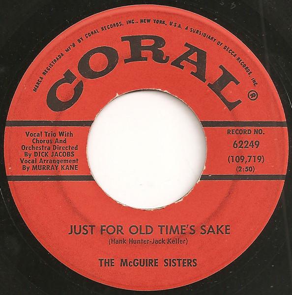 7-дюймовая пластинка MCGUIRE SISTERS - Just For Old Time's Sake / Really N 62249 Коралловая 1961 Великобритания Поп Б/у