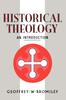 Книга Historical Theology: An Introduction