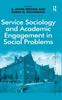 Книга Service Sociology and Academic Engagement In Social Problems