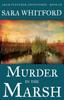 The Murder In The Marsh 3 Adam Fletcher Adventure by Sara Whitford - Paperback Book