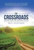 Книга The Crossroads : Asking for the Ancient Paths