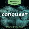 Conquest by David Donachie Paperback Book 9781493076260