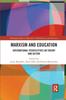 The Marxism and Education : International Perspectives On Theory and Action Book