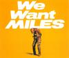 CD Майлз Дэвис We Want Miles CSCS51312 CBSSony 1990 Япония Джаз Б/у