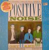 12-дюймовая пластинка POSITIVE NOISE Get Up And Go STAT2312 Statik Records 1982 Великобритания Поп Б/у