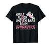 Vault Floor Uneven Bar Beam Gymnastics Gymnastics Girls T-Shirt