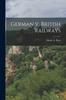 The German V. British Railways Book